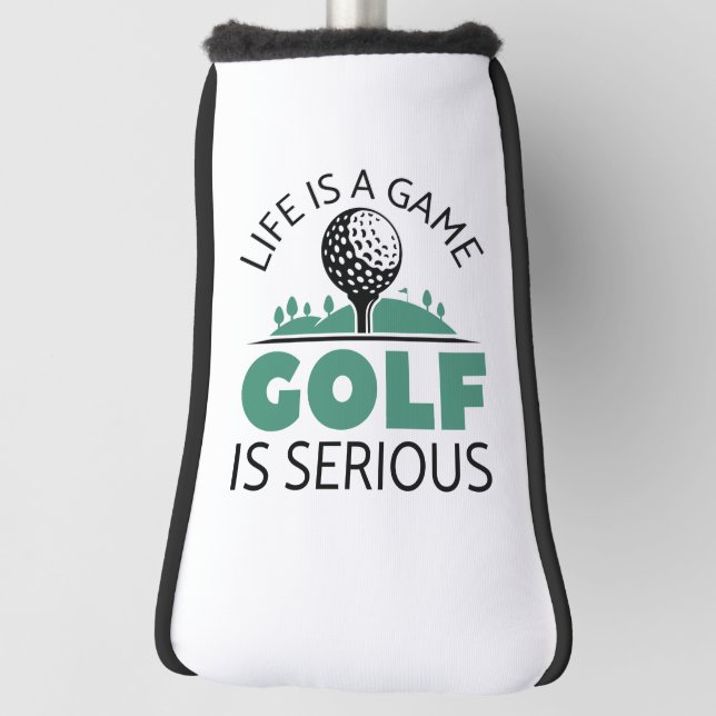 Das Leben ist ein Spiel Golf ist ernst. Golf Headcover (Rotieren 90)