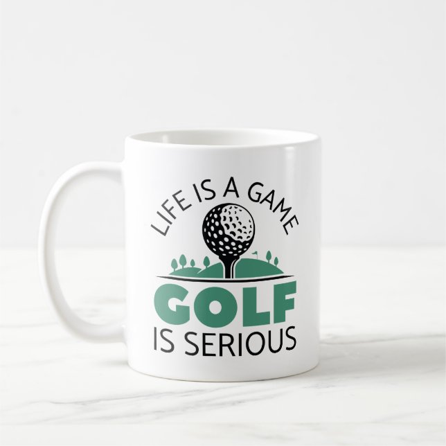 Das Leben ist ein Spiel Golf ist ernst. Kaffeetasse (Links)