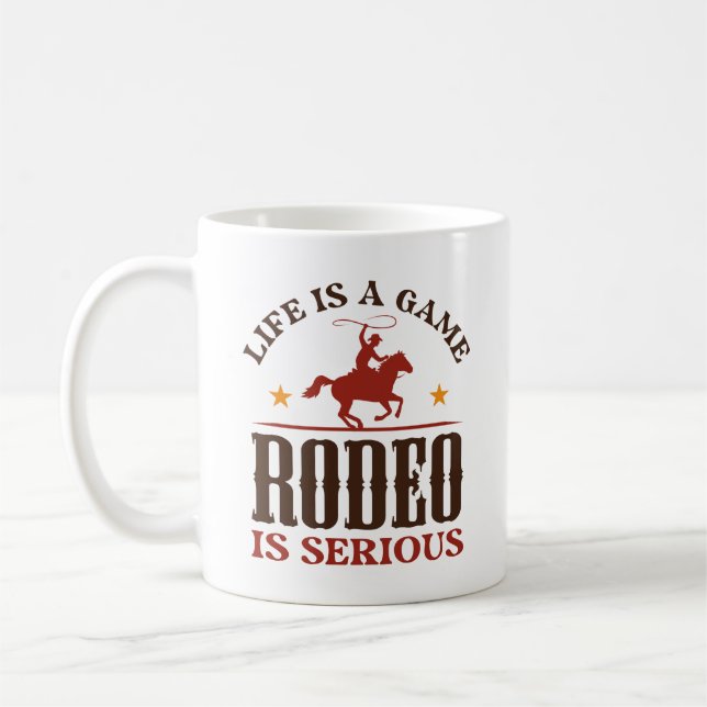 Das Leben ist ein Spiel Rodeo ist ernst Kaffeetasse (Links)