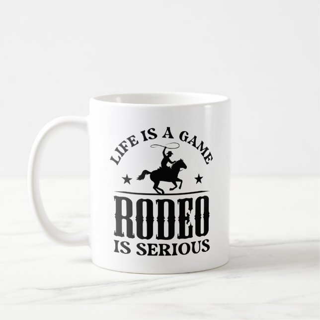 Das Leben ist ein Spiel Rodeo ist ernst Kaffeetasse (Links)