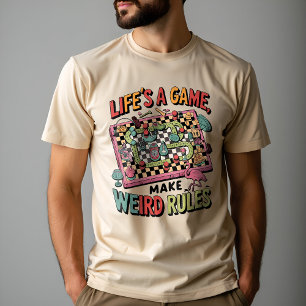 Das Leben ist ein Spiel, spielen nach Ihren eigene T-Shirt