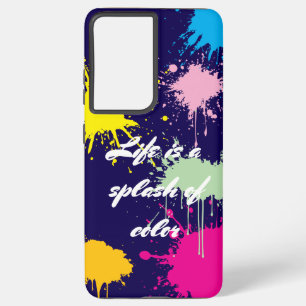 Das Leben ist ein Spritzer Farbe Handyhülle Samsung Galaxy Hülle