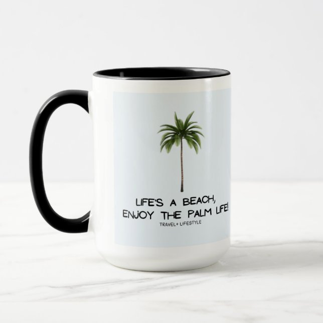 Das Leben ist ein Strand, geniessen Sie die Palm L Tasse (Links)