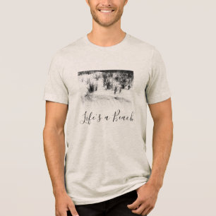 "Das Leben ist ein Strand" Schwarz-Grau-Foto Motiv Tri-Blend Shirt