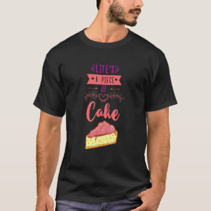 Das Leben ist ein Stück Kuchenkonfektionierer Cupc T-Shirt
