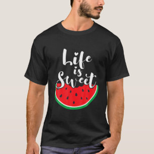 Das Leben ist ein süßer Wassermelontag T-Shirt