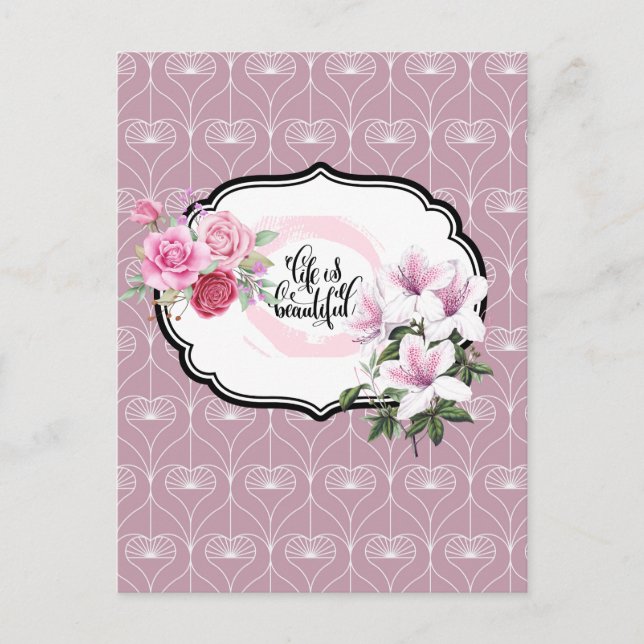 Das Leben ist ein wunderschöner Blumendesigner Postkarte (Vorderseite)