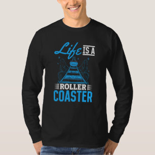 Das Leben ist eine Achterbahn Zitat Coole Vergnügu T-Shirt