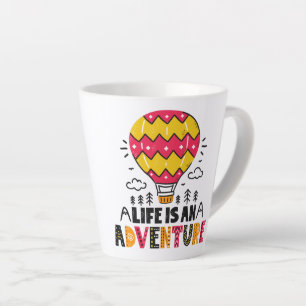 Das Leben ist eine Adventure Latte-Tasse Milchtasse
