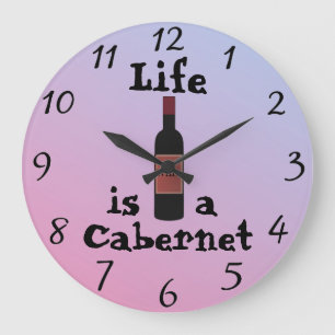 Das Leben ist eine Cabernet-Wall-Uhr Große Wanduhr