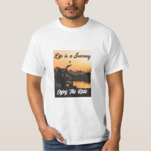 "Das Leben ist eine Reise genießen Sie die Fahrt" T-Shirt