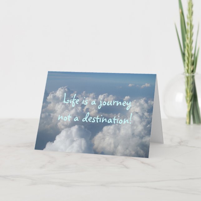 Das Leben ist eine Reise, kein Ziel! Karte (Vorderseite)