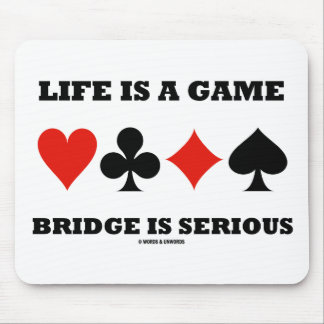 Das Leben ist eine Spielbrücke ist ernst (vier Car Mousepad