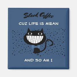 Das Leben ist Gemein Magnet