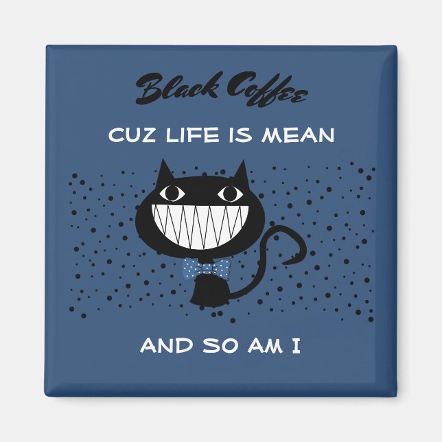 Das Leben ist Gemein Magnet (Vorne)