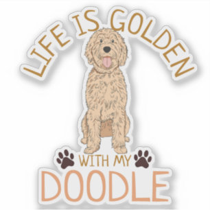 Das Leben ist golden mit meinem Golden Doodle Aufk Aufkleber