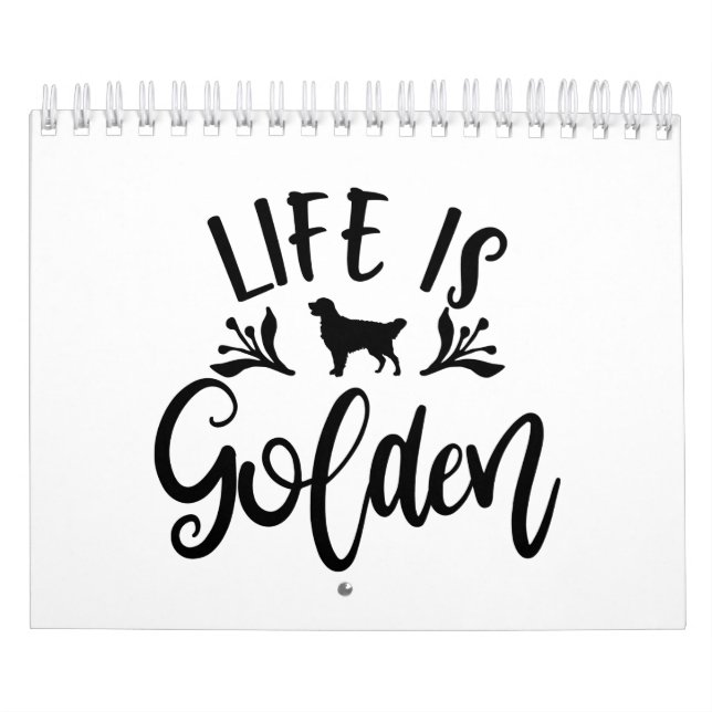 Das Leben ist goldig. Design für Golden Retriever  Kalender (Titelbild)