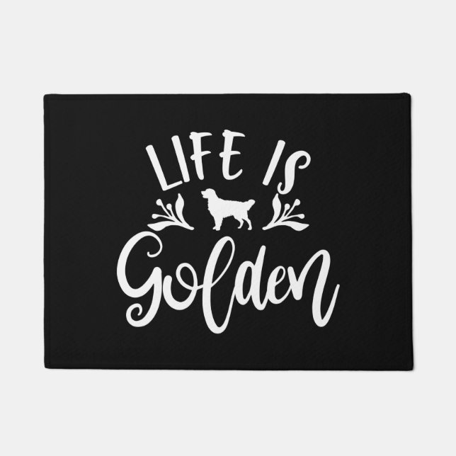 Das Leben ist goldig. Golden Retriever Design Fußmatte (Vorderseite)