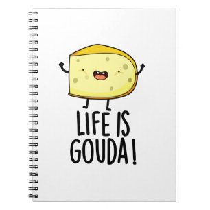 Das Leben ist Gouda Funny Positive Käse Pun Notizblock