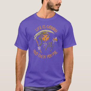 Das Leben ist Gourd T-Shirt