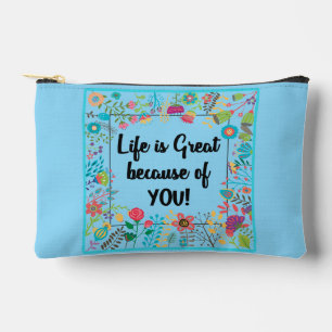 Das Leben ist großartig, weil Sie ein Gerahmtes Zi Zubehörtasche