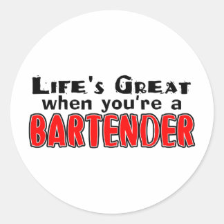 Das Leben ist großartig, wenn du der Barkeeper bis Runder Aufkleber