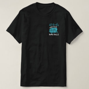 Das Leben ist großartig, wenn Ihr Zuhause mit eine T-Shirt
