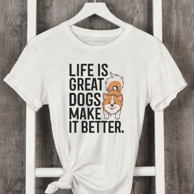 Das Leben ist große Hunde machen es besser T-Shirt (Von Creator hochgeladen)