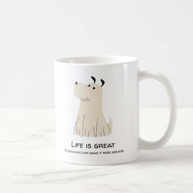 Das Leben ist größer mit Otterhounds Kaffeetasse (Rechts)