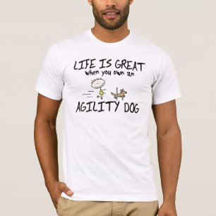 Das Leben ist großes Agility-Hundet-shirt T-Shirt