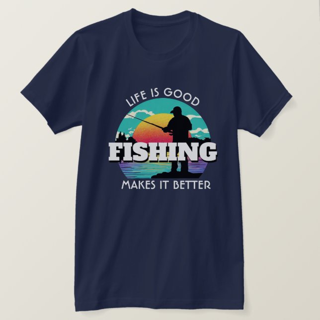 Das Leben ist gut Fischen T-Shirt (Design vorne)