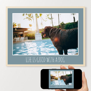 Das Leben ist gut mit einem Hund - modernes, indiv Poster