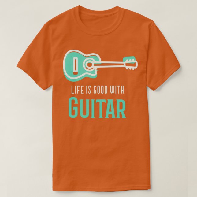 Das Leben ist gut mit Gitarre T-Shirt (Design vorne)