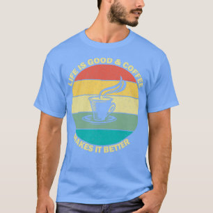 Das Leben ist gut und das Zusammenkleben macht es T-Shirt