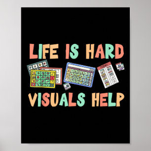Das Leben ist hart, Visuals helfen Sonderpädagogik Poster