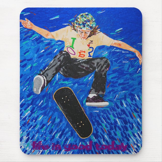 das Leben ist heute gut Mousepad (Vorne)