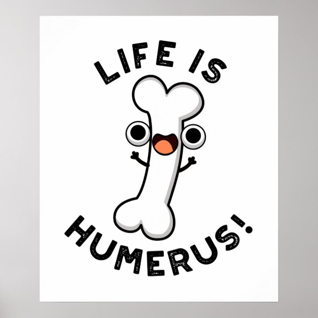 Das Leben ist Humerus Funny Bone Puff Poster (Vorne)