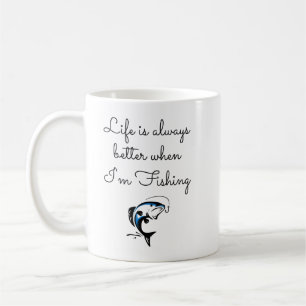 Das Leben ist immer besser, wenn ich angeln möchte Kaffeetasse