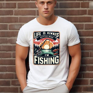 Das Leben ist immer besser, wenn ich angeln möchte T-Shirt