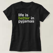 Das Leben ist in Pyjamas besser - Minimal Typograp