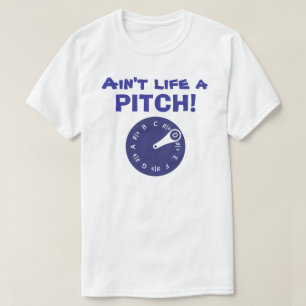 Das Leben ist kein Pitch! T-Shirt