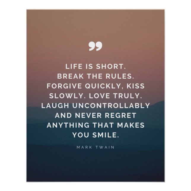 Das Leben ist Kurz. Brechen Sie die Regeln. Verzei Poster (Vorderseite)