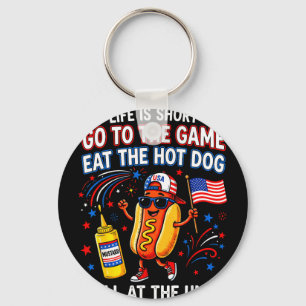 Das Leben ist kurz, geh zum Spiel, iss den Hotdog, Schlüsselanhänger