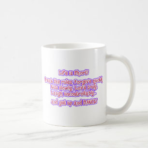 Das Leben ist Kurz Kaffeetasse