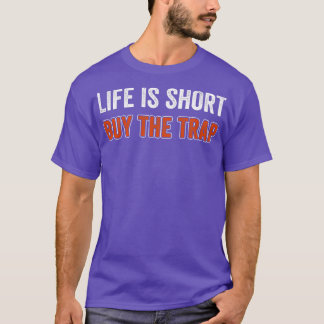 Das Leben ist Kurz Kaufen Die Fallen Funny Fallen T-Shirt