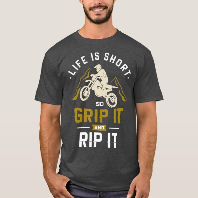 Das Leben ist kurz, so Griff es Motocross Dirt Bik T-Shirt (Vorderseite)