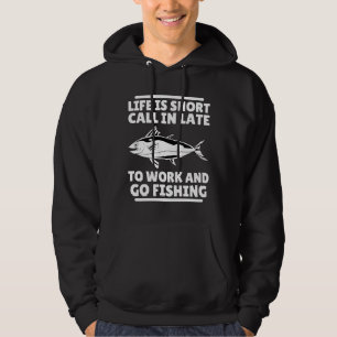 Das Leben ist Kurz, spät zu arbeiten und zu fische Hoodie