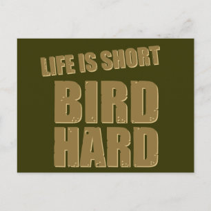 Das Leben ist Kurz und schwer Postkarte