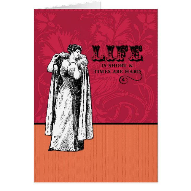 Das Leben ist kurz und Zeiten sind hart (Vorne)