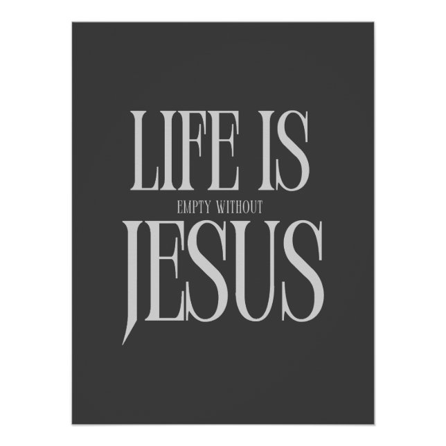 Das Leben ist leer ohne Jesus - kühne Christliche  Poster (Vorderseite)